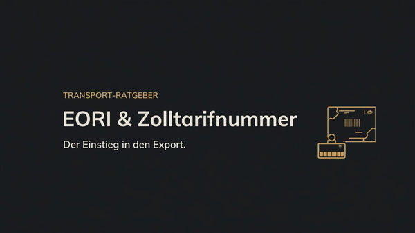 EORI-Nummer und Zolltarifnummer: der Einstieg in den Export