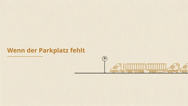 LKW-Stellplatzmangel: warum fehlende Parkplätze Ihre Lieferzeit kosten