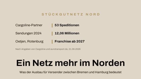 Cargoline holt Oetjen ins Netz – was der Ausbau des Stückgutnetzes für Versender im Norden bedeutet